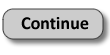 Continue